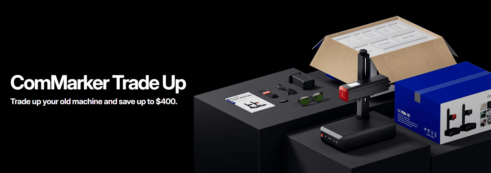 ComMarker Trade Up Program For Laser Engraver Discount